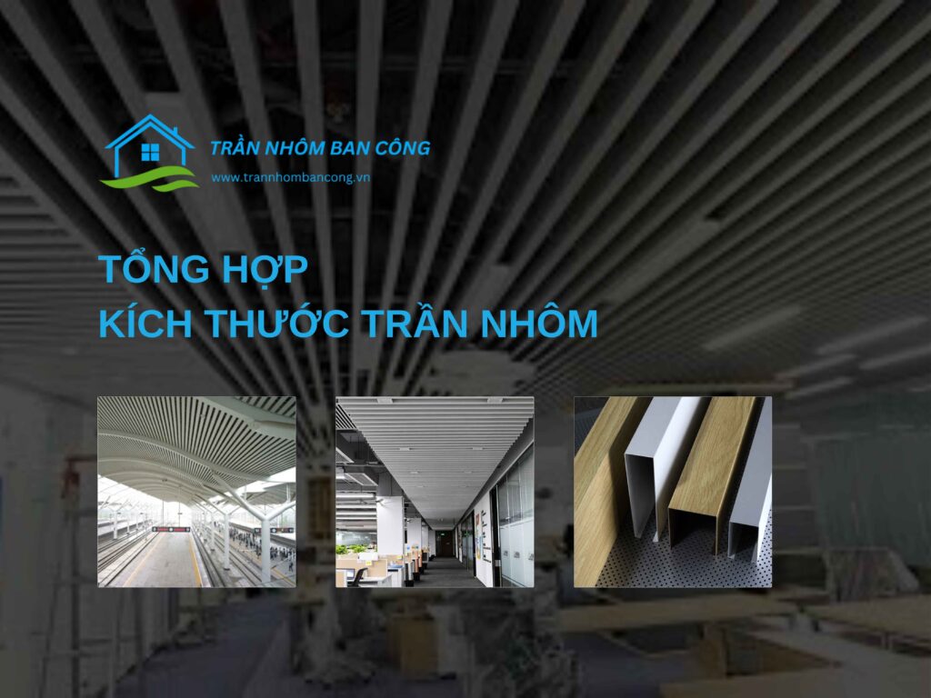 kích thước trần nhôm